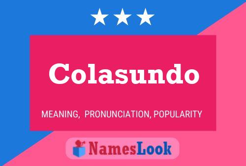 Colasundo Name Poster