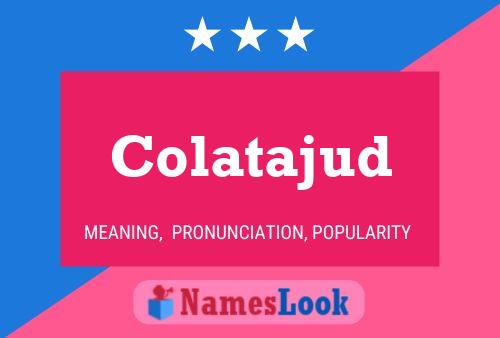 Colatajud Name Poster