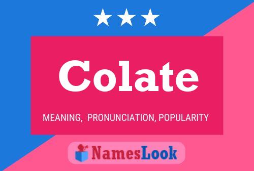 Colate Name Poster