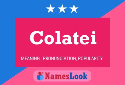 Colatei Name Poster