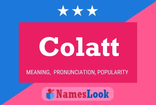 Colatt Name Poster