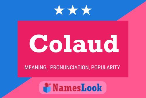 Colaud Name Poster