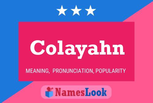 Colayahn Name Poster