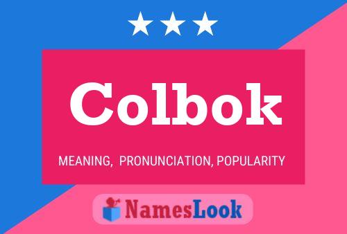 Colbok Name Poster