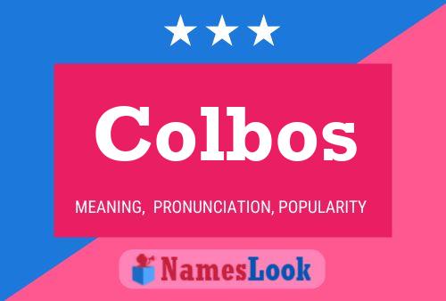 Colbos Name Poster