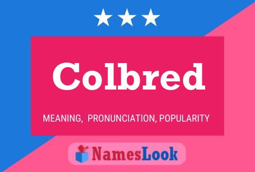 Colbred Name Poster