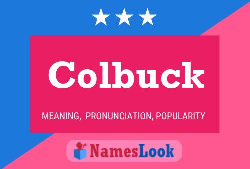 Colbuck Name Poster