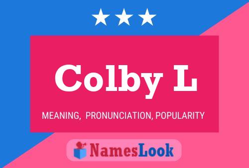 Colby L Name Poster