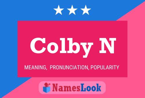 Colby N Name Poster