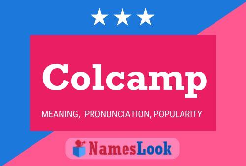 Colcamp Name Poster