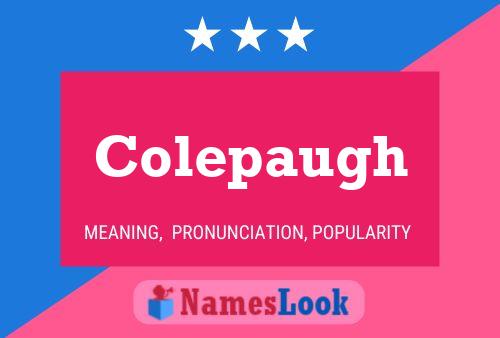 Colepaugh Name Poster