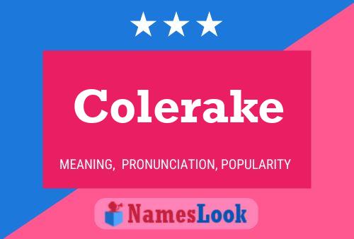 Colerake Name Poster