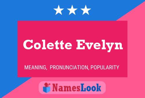 Colette Evelyn Name Poster