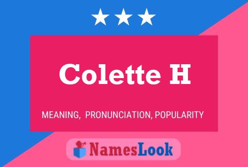 Colette H Name Poster