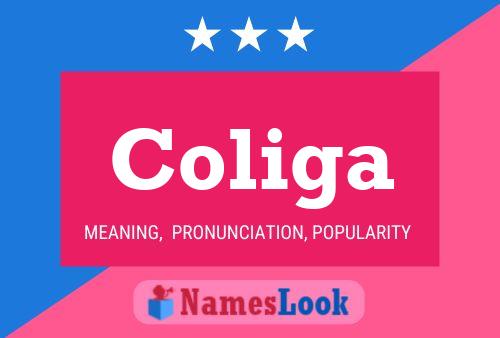 Coliga Name Poster