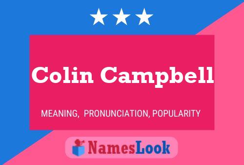 Colin Campbell Name Poster