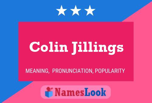 Colin Jillings Name Poster