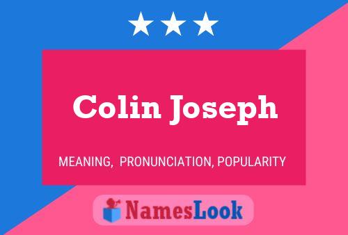 Colin Joseph Name Poster