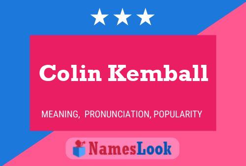 Colin Kemball Name Poster