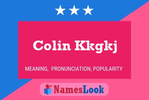 Colin Kkgkj Name Poster