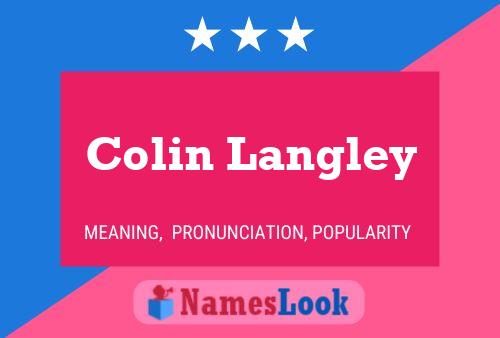 Colin Langley Name Poster