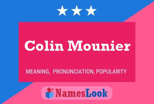 Colin Mounier Name Poster