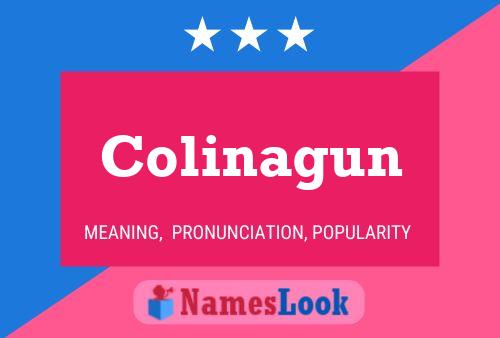 Colinagun Name Poster