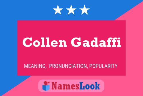 Collen Gadaffi Name Poster