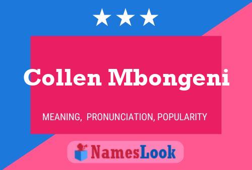 Collen Mbongeni Name Poster