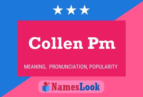 Collen Pm Name Poster