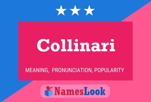 Collinari Name Poster