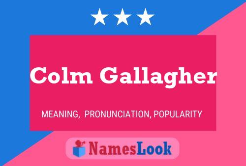 Colm Gallagher Name Poster