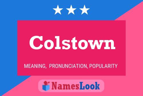 Colstown Name Poster