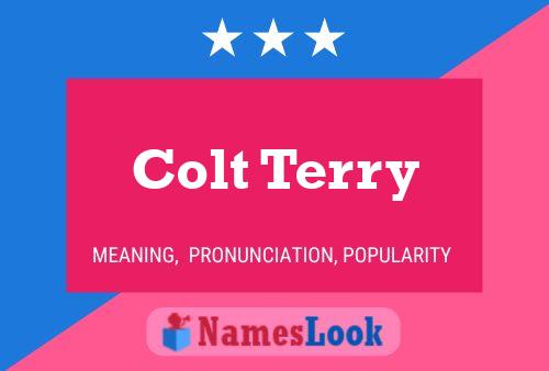 Colt Terry Name Poster