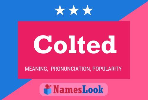 Colted Name Poster