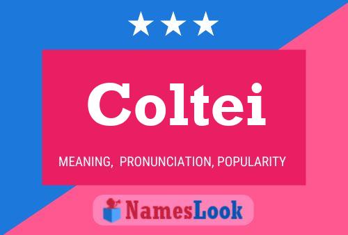 Coltei Name Poster