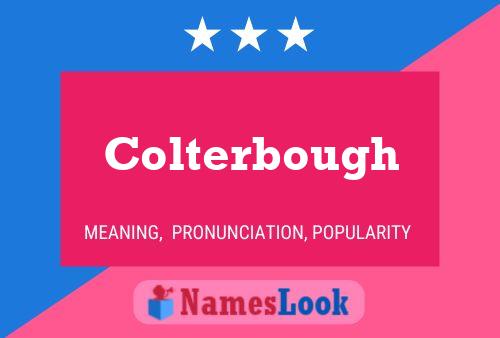 Colterbough Name Poster