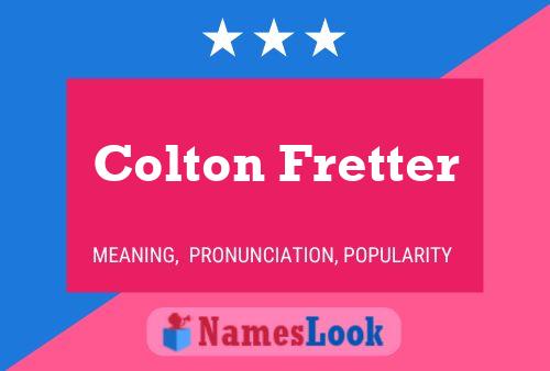 Colton Fretter Name Poster