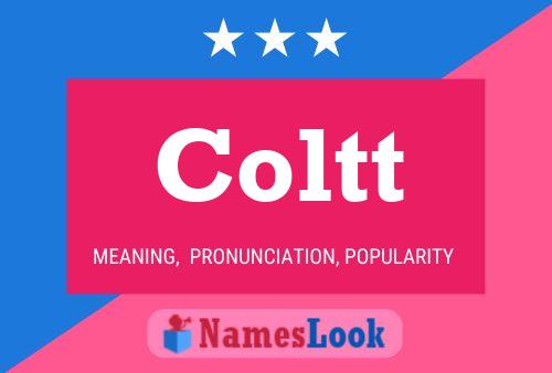 Coltt Name Poster