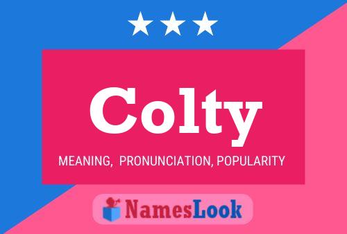 Colty Name Poster