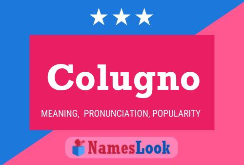 Colugno Name Poster