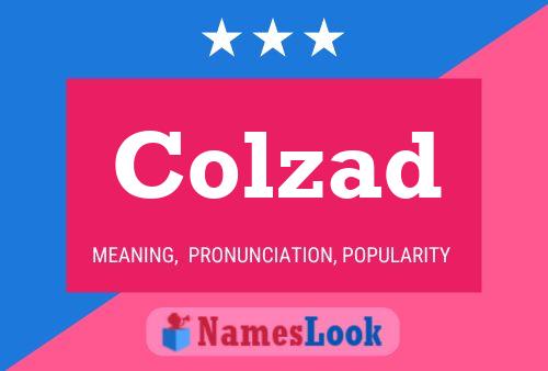 Colzad Name Poster