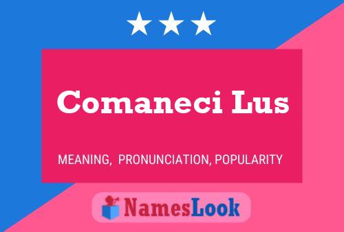 Comaneci Lus Name Poster