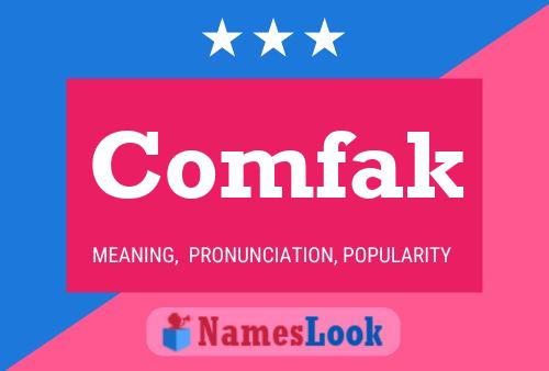 Comfak Name Poster