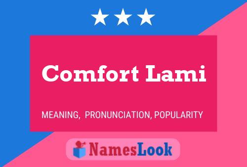 Comfort Lami Name Poster