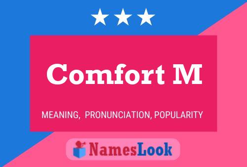 Comfort M Name Poster