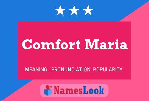 Comfort Maria Name Poster