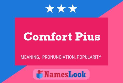 Comfort Pius Name Poster