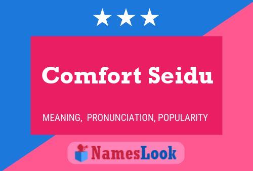 Comfort Seidu Name Poster