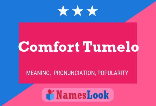 Comfort Tumelo Name Poster